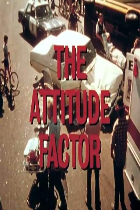 The Attitude Factor